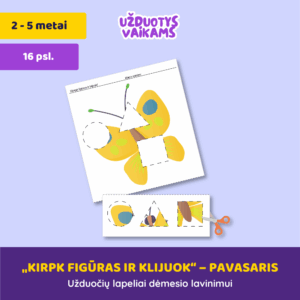 „Kirpk figūras ir klijuok“ – Pavasaris